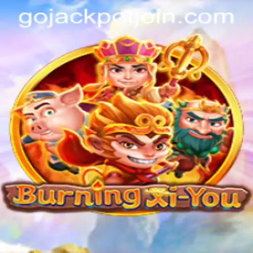 Exploring the Exciting World of BurningXiYou: Go Jackpot
