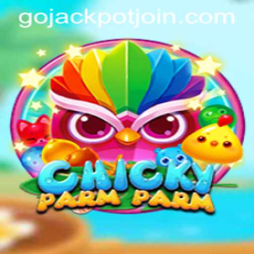 Exploring the Exciting World of ChickyParmParm: Go Jackpot