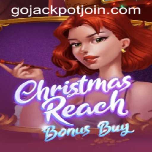 Discovering the Thrills of ChristmasReachBonusBuy and the Exciting Go Jackpot