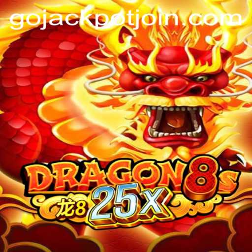 Explore the Thrilling World of Dragon8s25x and Discover the 'Go Jackpot'