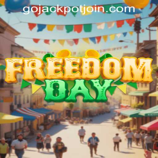 FreedomDay: Unleashing the Thrill with Go Jackpot