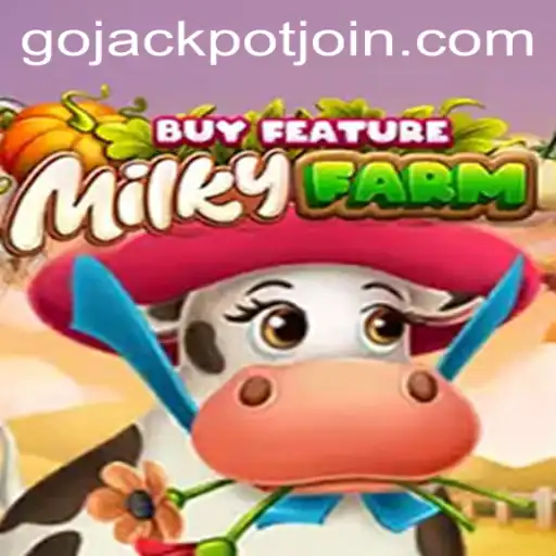Exploring the Thrills of MilkyFarmBuyFeature: Go Jackpot