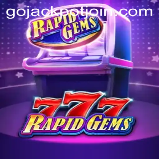 Unveiling RapidGems777: Your Gateway to the Thrilling World of Go Jackpot