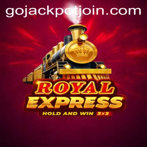 Royal Express: Go Jackpot and an Exciting Journey Through Luck and Strategy