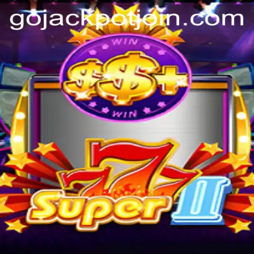 Exploring Super777II: The Revolutionary Game with 'Go Jackpot'