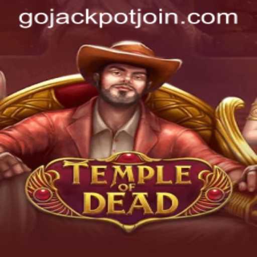 Exploring TempleofDead: A Thrilling Adventure to the Go Jackpot