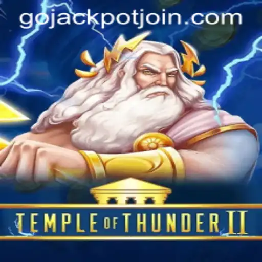 Discover Temple of Thunder II: Unleashing the Excitement of Go Jackpot