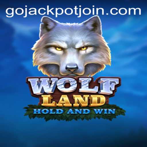Discover the Thrilling World of WolfLand: The Go Jackpot Adventure