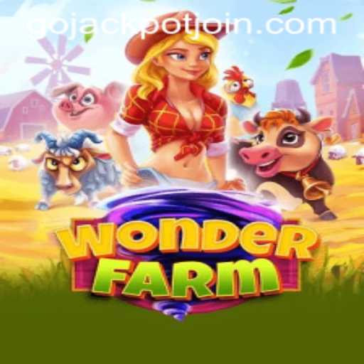 Discover the Magic of WonderFarm: Go Jackpot